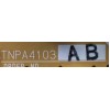 TARJETA (PB) PARA TV PANASONIC / NUMERO DE PARTE TNPA4103AB / TNPA4103 / PANEL MC216F30F12 / MODELO TH-85PF12U